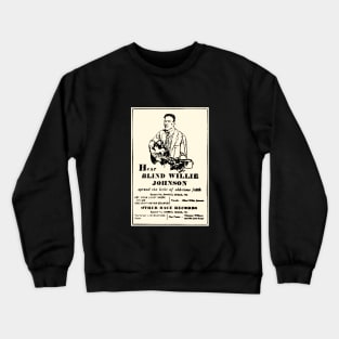 blind willie Crewneck Sweatshirt